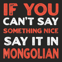 Say It In Mongolian Funny Mongolia Humor Mongol Sayings T Shirt Ladies Fitted T-shirt | Artistshot