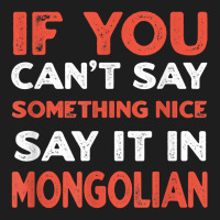 Say It In Mongolian Funny Mongolia Humor Mongol Sayings T Shirt Classic T-shirt | Artistshot