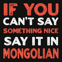 Say It In Mongolian Funny Mongolia Humor Mongol Sayings T Shirt Scorecard Crop Tee | Artistshot