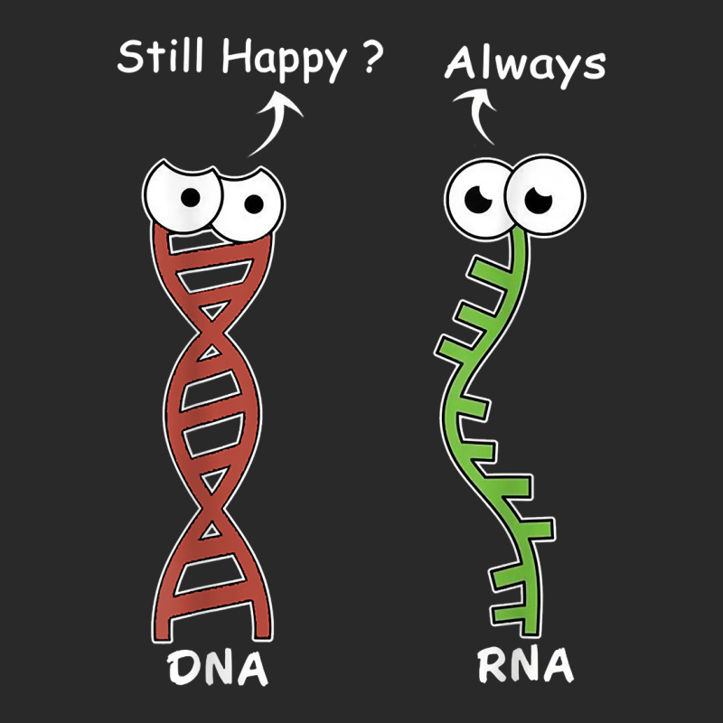 Still Happy It's My Dna Mode Biology Genetics Funny Dna Rna T Shirt Toddler T-shirt by lejo83khanna | Artistshot