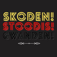 Skoden, Stoodis, Gwanden - Native Funny Saying T-shirt | Artistshot