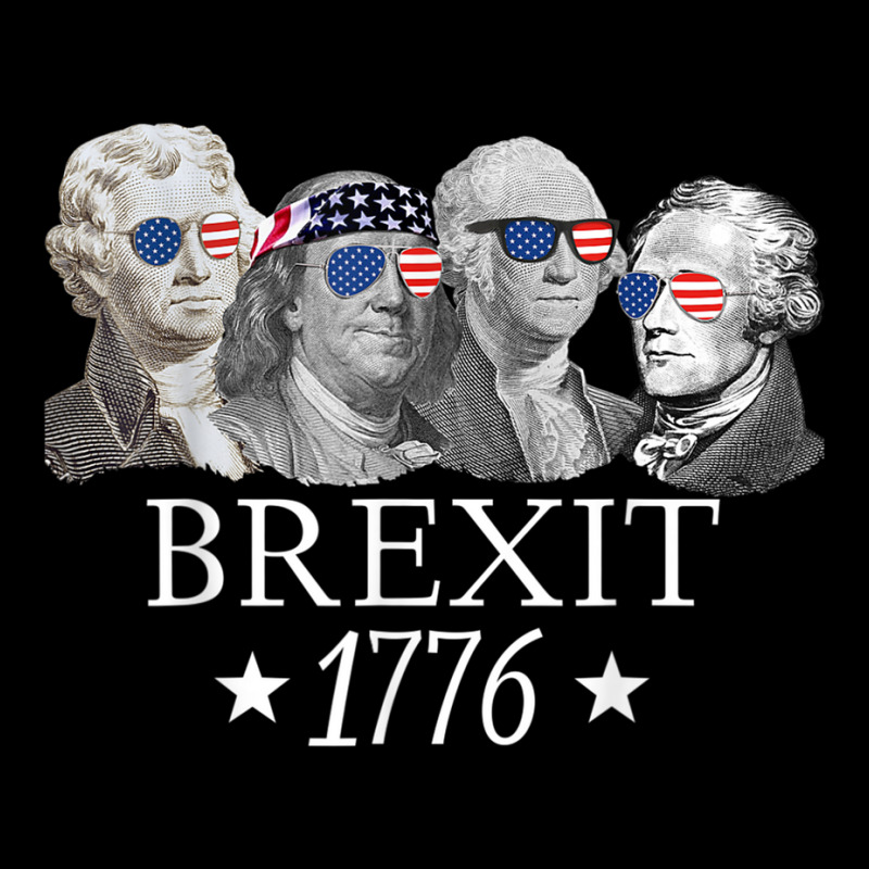 Brexit 1776 Founding Fathers American Independence Usa T Shirt Long Sleeve Shirts | Artistshot