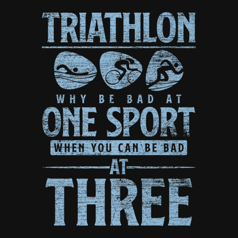 Funny Triathlete Why Be Bad At One Sport Triathlon Premium Front Car
