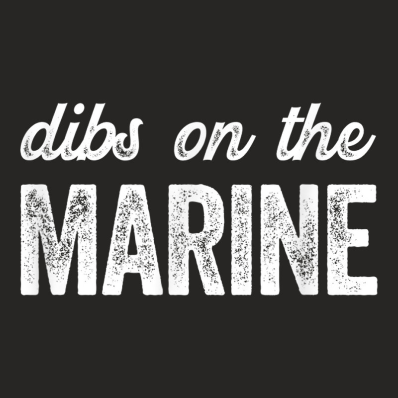 Funny Marine Wife Dibs On The Marine T Shirt Ladies Fitted T-Shirt by jessen | Artistshot