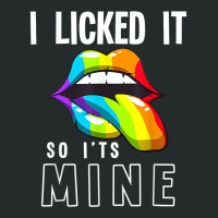 Lgbt Pride Lgbtq I Licked It So It's Mine Sexy Rainbow Lips T Shirt Women's Triblend Scoop T-shirt | Artistshot