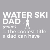 Water Ski Dad Definition Funny Waterskiing T Shirt Youth 3/4 Sleeve | Artistshot