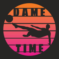 Dame Time Ladies Fitted T-shirt | Artistshot