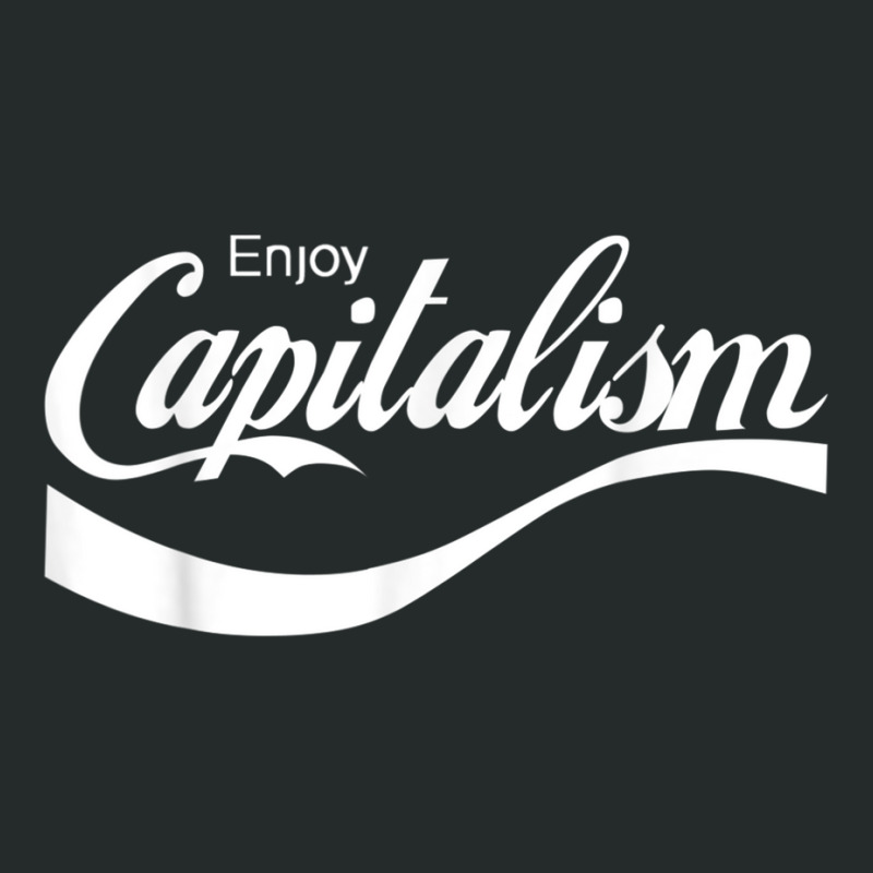 Enjoy Capitalism T Shirt Women's Triblend Scoop T-shirt by choninzel | Artistshot