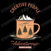 Creative People Are Adventurous Unisex Jogger | Artistshot