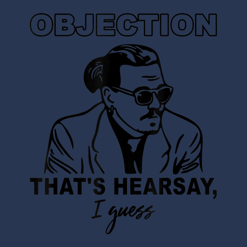 Objection That's Hearsay, I Guess T Shirt Men Denim Jacket | Artistshot