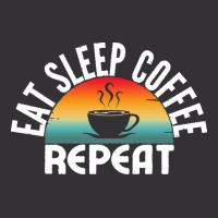 Eat Sleep Coffee Repeat T  Shirt Vintage Hoodie | Artistshot