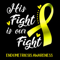 His Fight Is Our Fight Endometriosis Awareness Support Endometriosis W Adjustable Cap | Artistshot