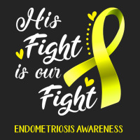 His Fight Is Our Fight Endometriosis Awareness Support Endometriosis W 3/4 Sleeve Shirt | Artistshot