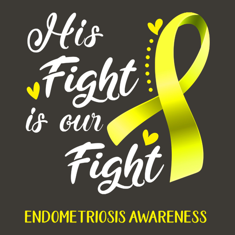 His Fight Is Our Fight Endometriosis Awareness Support Endometriosis W Bucket Hat | Artistshot