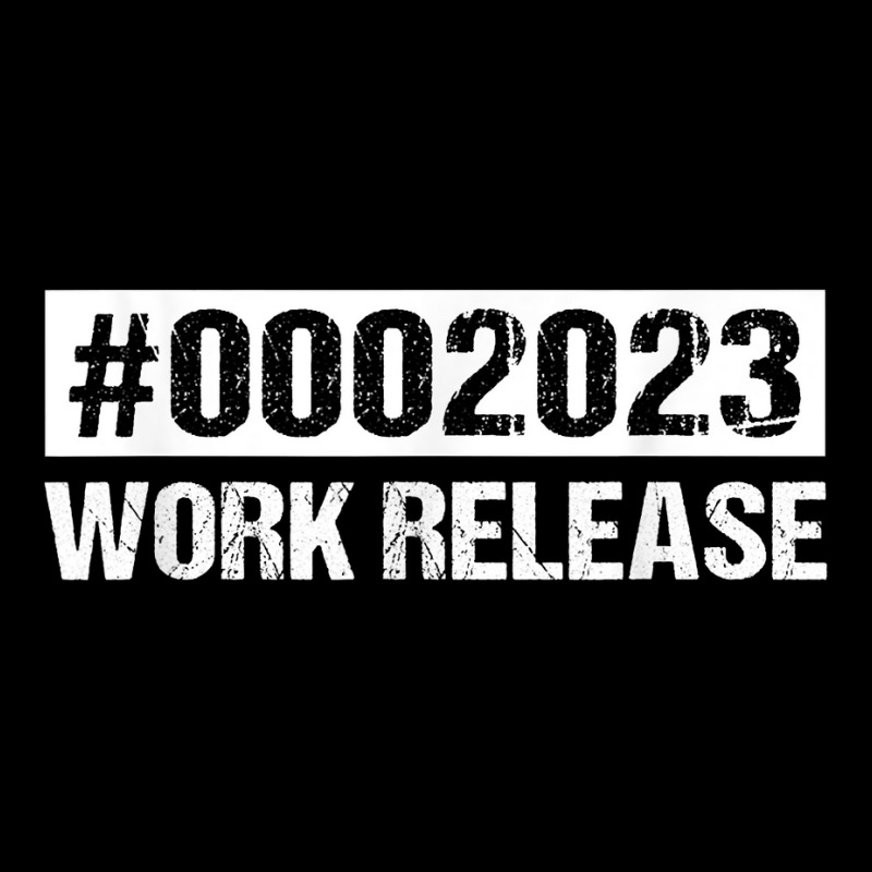 2023 Work Release Retirement Gift Retired 2023 T Shirt Long Sleeve Shirts by mintywotm | Artistshot