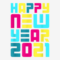 Colorful Futuristic New Years Eve Party Happy New Year 2021 T Shirt Baby Bibs | Artistshot