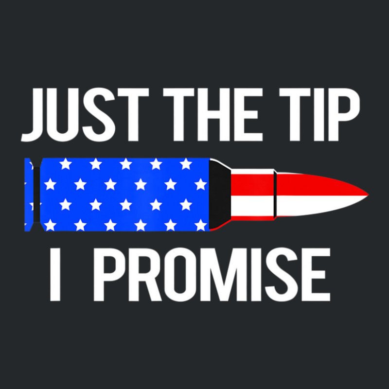 Just The Tip I Promise American Flag Veteran Crewneck Sweatshirt | Artistshot