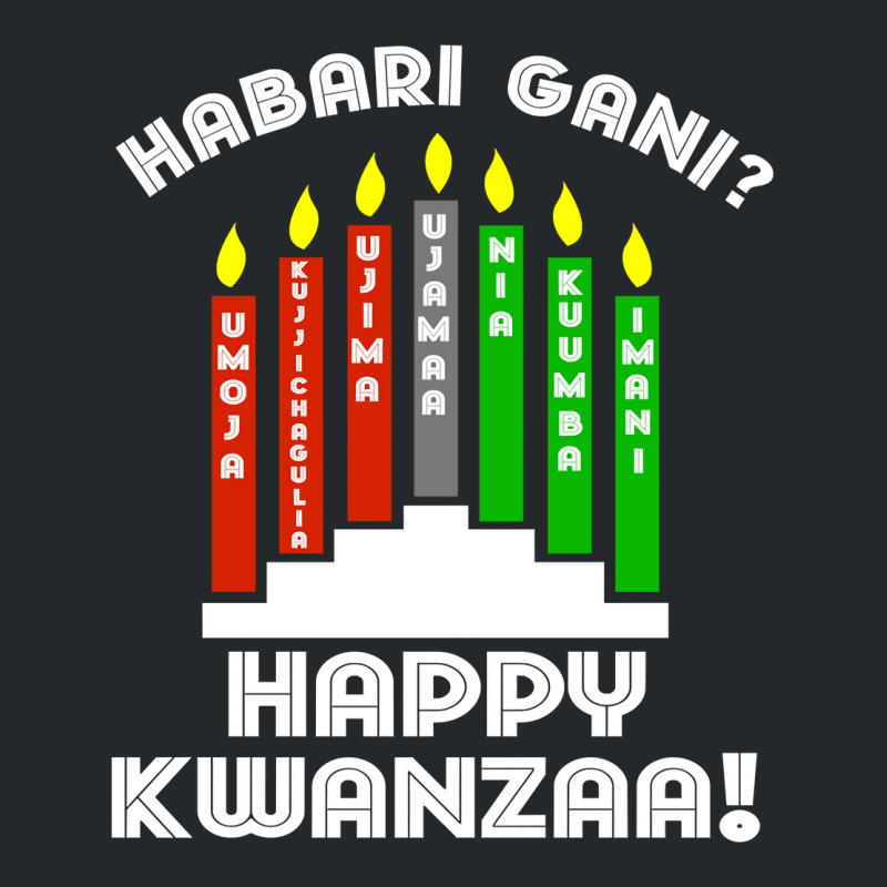 Habari Gani Happy Kwanzaa African American 7 Principles Long Sleeve T Crewneck Sweatshirt by ayedencoplon | Artistshot