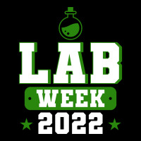 Lab Week 2022 Lab Tech Laboratory Technician Toddler Sweatshirt | Artistshot