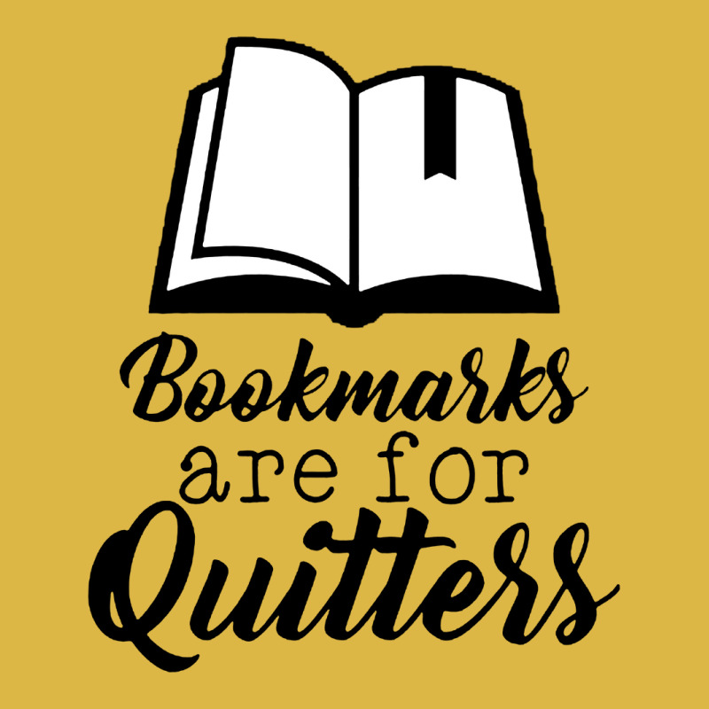 Book Lovers Bookmarks Are For Quitters Classic T-shirt by atereabag | Artistshot