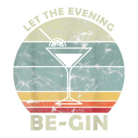 Vintage Let The Evening Be Gin With Gin And Tonic Retro T Shirt Youth Tee | Artistshot