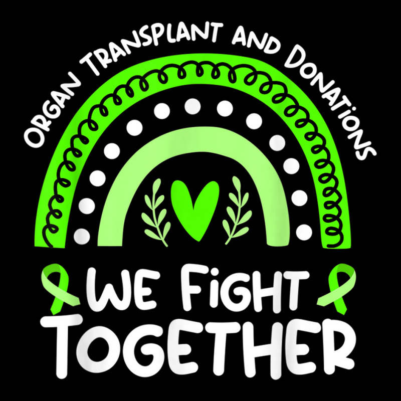 We Fight Together  Organ Transplant And Donation Awareness T Shirt Zipper Hoodie by catotdmontis | Artistshot