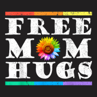 Womens Free Mom Hugs Pride Lgbt Shirt Gift Tshirt004 T-shirt | Artistshot