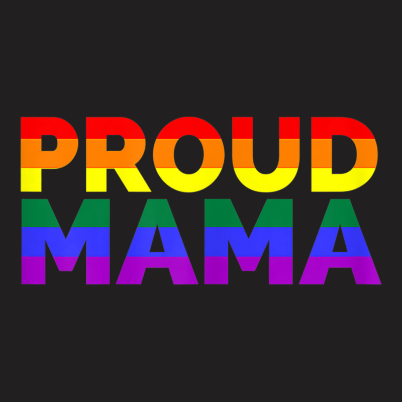 Womens Lgbt Gay Pride Month Proud Mama Pride Flag Tshirt T-Shirt by RYANIDDLE | Artistshot