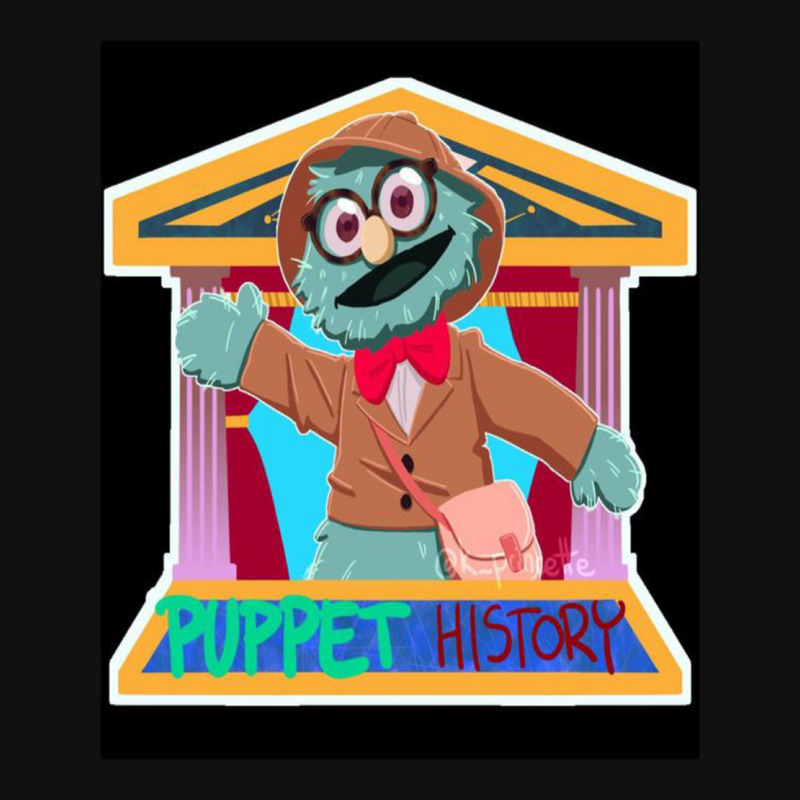 Custom Puppet History Puppet History Puppet History Puppet History
