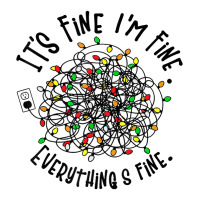 It's Fine I'm Fine Everything Is Fine Christmas Lights T Shirt V-neck Tee | Artistshot