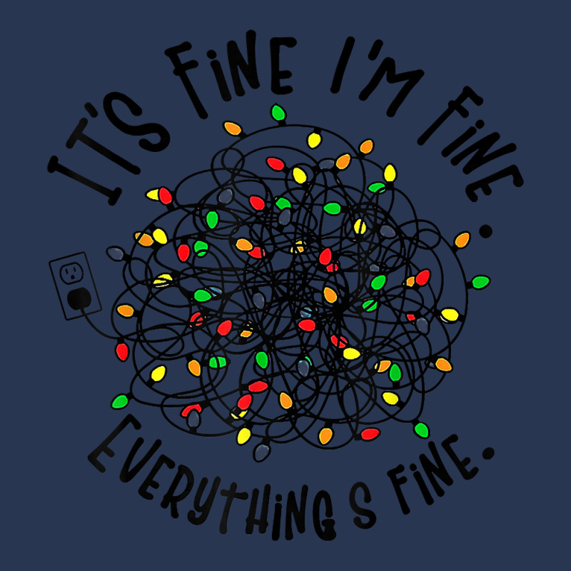 It's Fine I'm Fine Everything Is Fine Christmas Lights T Shirt Men Denim Jacket | Artistshot