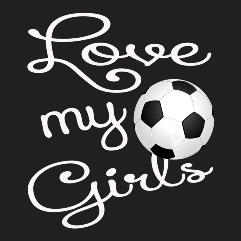 I Love My Girls Soccer Futbol For Mom-cute Soccer Mom Ladies Polo Shirt by behindcedar22 | Artistshot