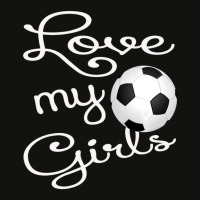 I Love My Girls Soccer Futbol For Mom-cute Soccer Mom Scorecard Crop Tee | Artistshot