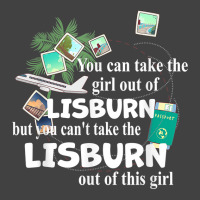 Girl From Lisburn   Patriotic Proud Girl From Lisburn T Shirt Vintage T-shirt | Artistshot