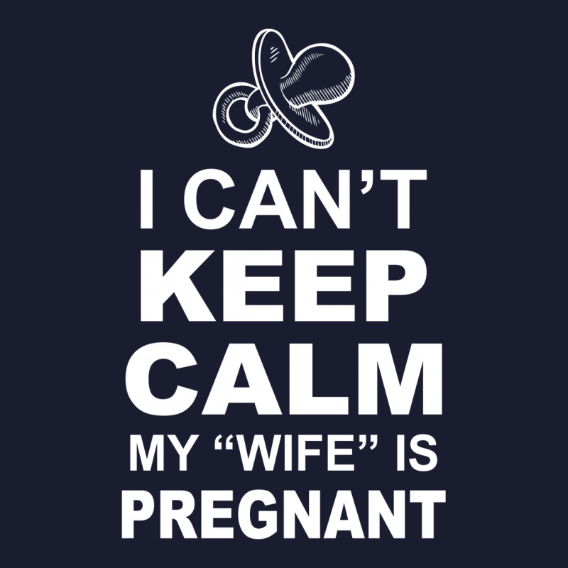 I Cant Keep Calm My Wife Is Pregnant Women's V-neck T-shirt | Artistshot