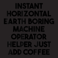 Instant Horizontal Earth Boring Machine Operator Helper T Shirt Vintage Cap | Artistshot