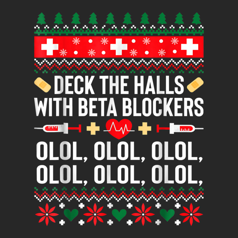 Deck The Halls With Beta Blockers Nurse Christmas Ugly Xmas T Shirt Men's T-shirt Pajama Set by nejnda | Artistshot