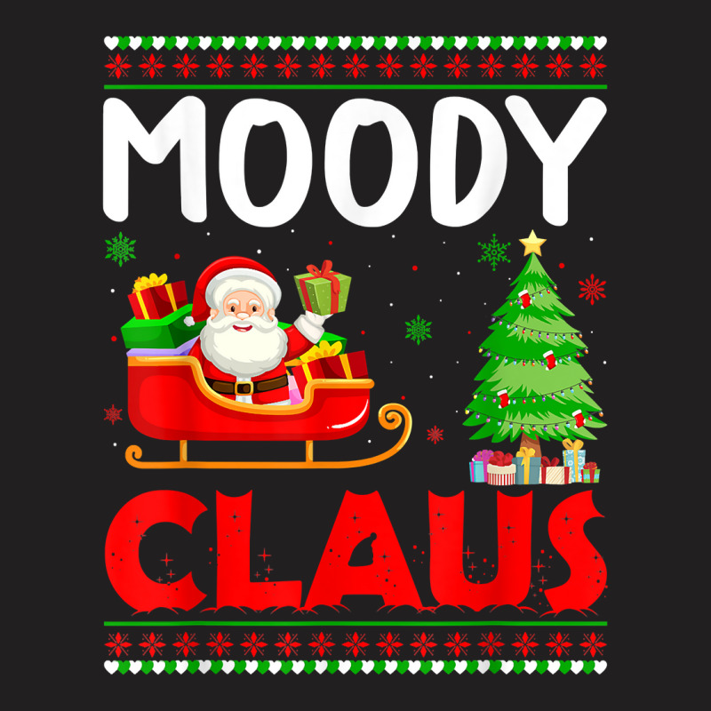 Xmas Tree Santa Christmas Costume Matching Moody Claus T Shirt T-shirt | Artistshot