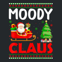 Xmas Tree Santa Christmas Costume Matching Moody Claus T Shirt Crewneck Sweatshirt | Artistshot