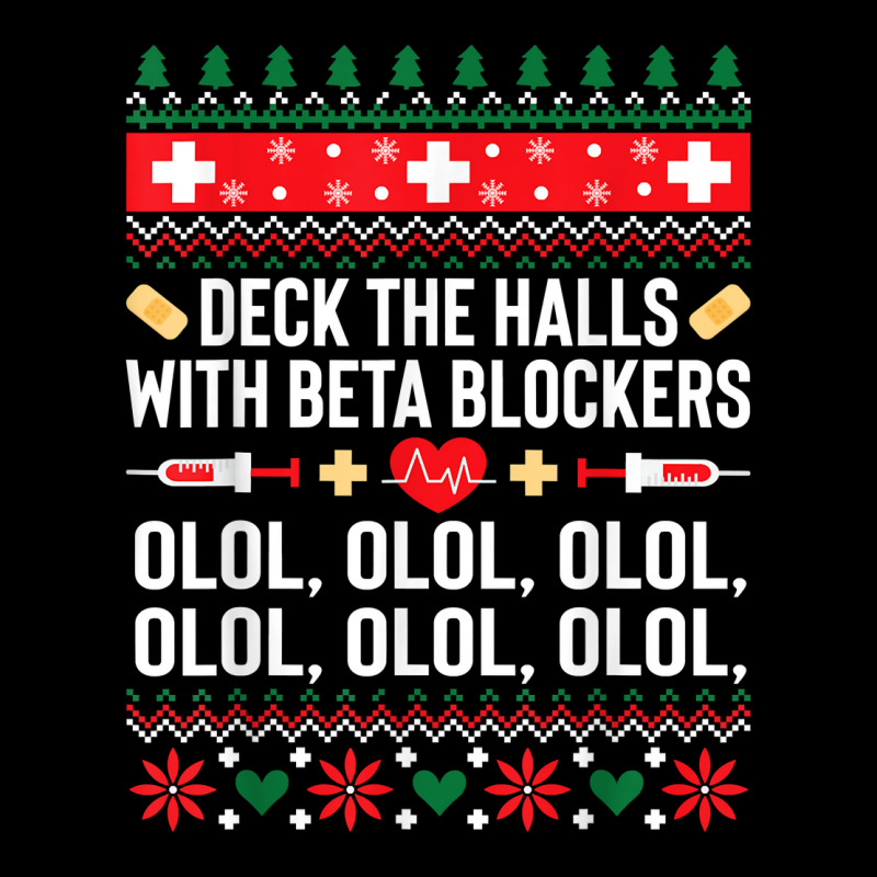 Deck The Halls With Beta Blockers Nurse Christmas Ugly Xmas Sweatshirt Youth Jogger by nejnda | Artistshot