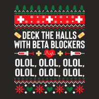 Deck The Halls With Beta Blockers Nurse Christmas Ugly Xmas Sweatshirt Ladies Fitted T-shirt | Artistshot