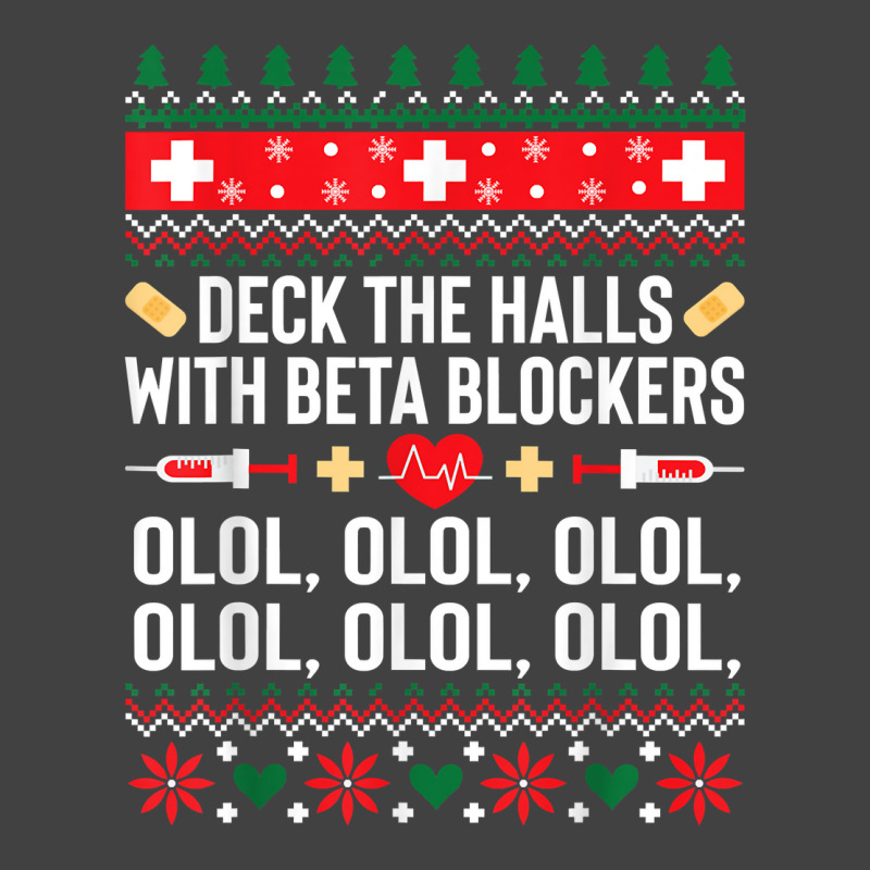 Deck The Halls With Beta Blockers Nurse Christmas Ugly Xmas Sweatshirt Vintage T-Shirt by nejnda | Artistshot