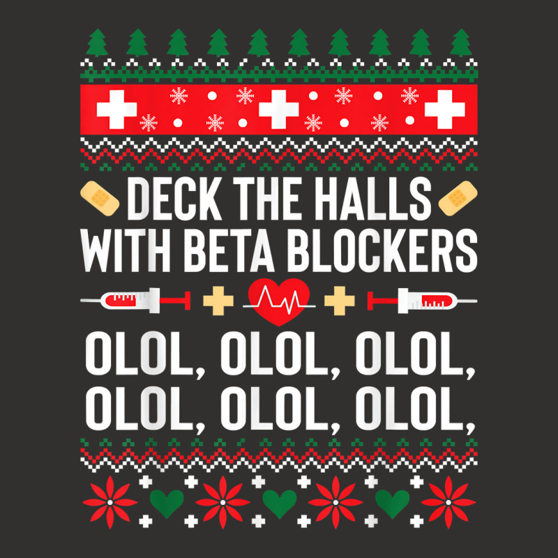 Deck The Halls With Beta Blockers Nurse Christmas Ugly Xmas Sweatshirt Champion Hoodie by nejnda | Artistshot