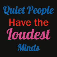 Quiet People Have The Loudest Minds Scorecard Crop Tee | Artistshot