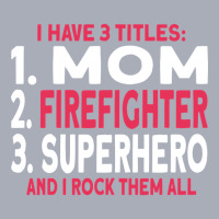 Mom And A Firefighter-xuxnp Tank Dress | Artistshot