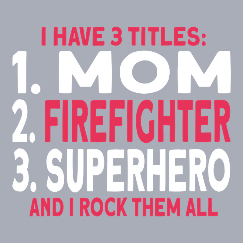 Mom And A Firefighter-xuxnp Tank Dress by poppyallen | Artistshot