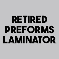 Retired Preforms Laminator Premium T Shirt Baby Bodysuit | Artistshot