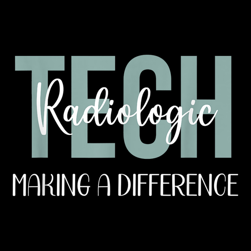 Radiologic Technologist Week Rad Tech Making A Difference T Shirt Adjustable Cap by mollyschq6z | Artistshot