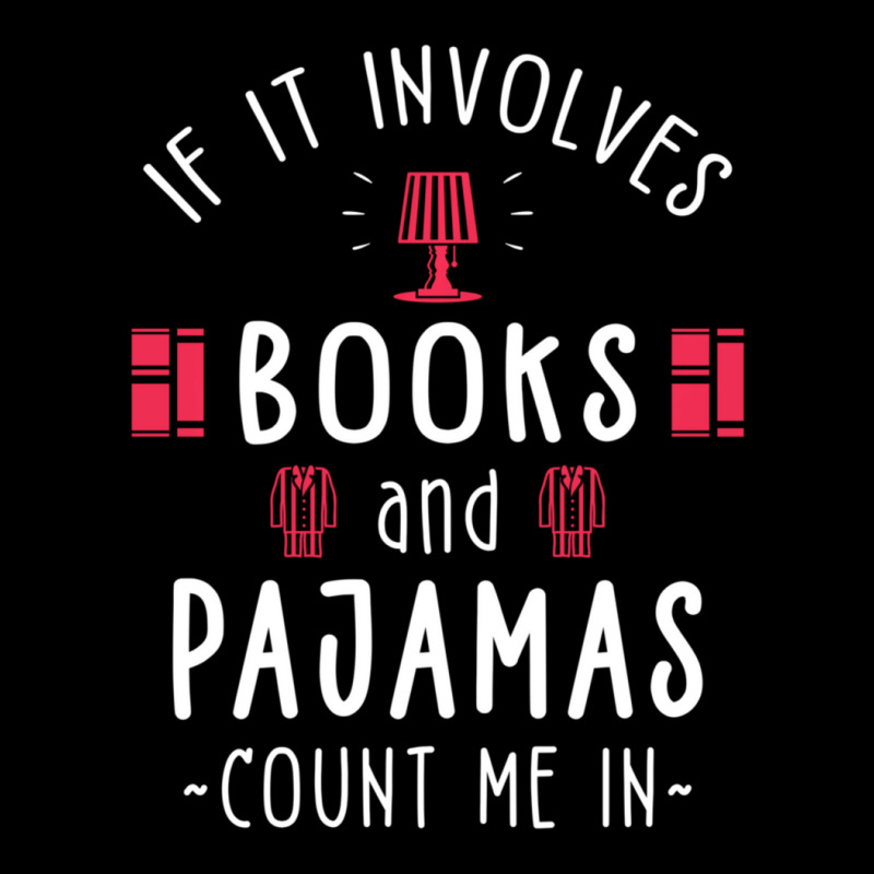 If It Involves Books And Pajamas Book Lover Gift & Reading Youth Zipper Hoodie by behindcedar22 | Artistshot