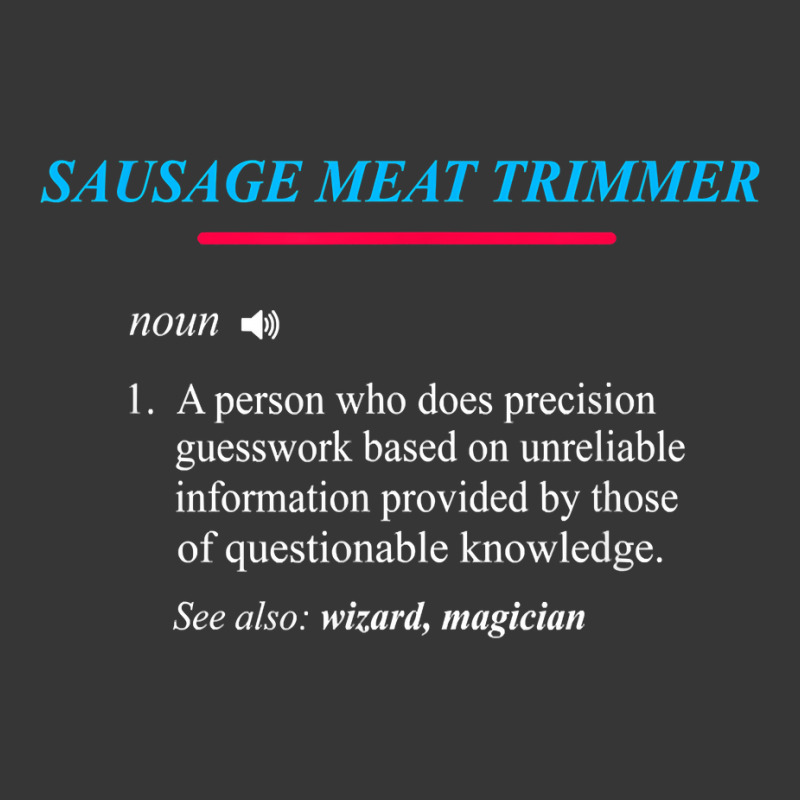 Sausage Meat Trimmer Definition T Shirt Toddler Hoodie by anitrasargisg5b | Artistshot